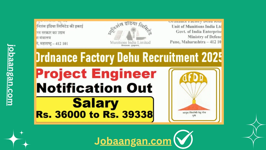 Ordnance Factory Dehu Recruitment 2025